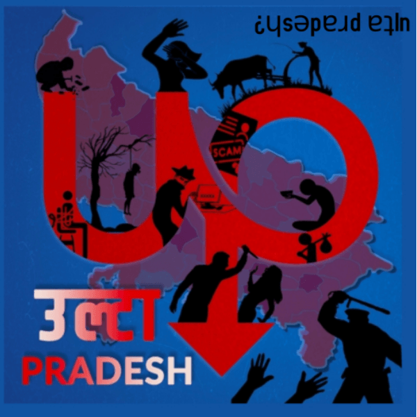 Uttar Pradesh as ulta pradesh