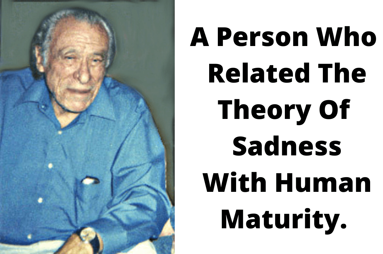 Theory Of Sadness With Human Maturity