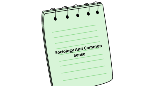 Sociology And Common Sense