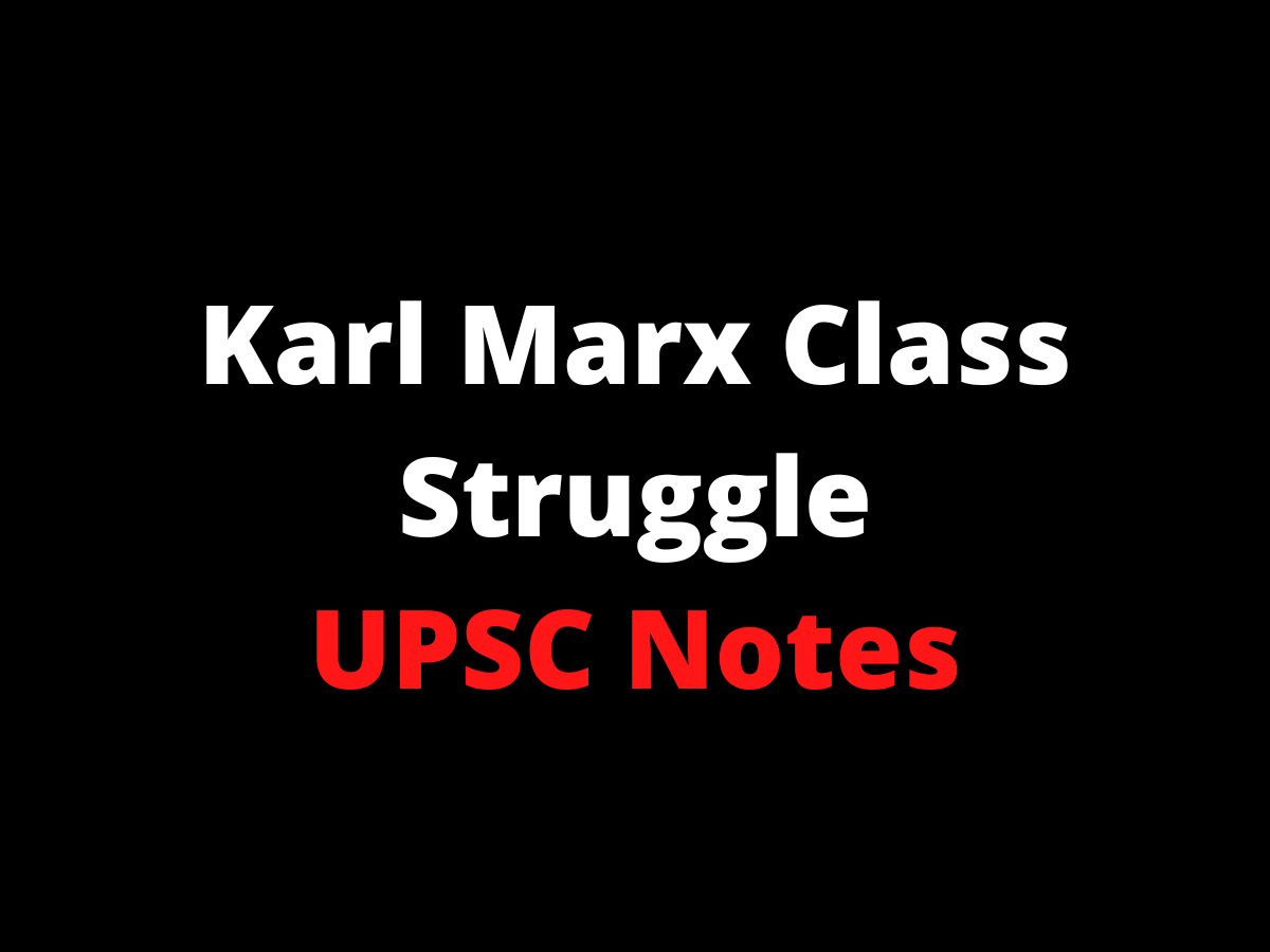 karl-marx-class-struggle-sociology-upsc-notes-chapter-4